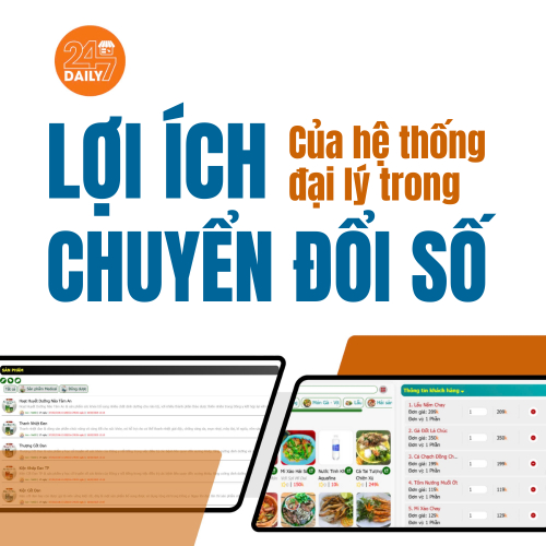 Lợi Ích Của Hệ Thống Quản Lý Đại Lý Trong Chuyển Đổi Số
