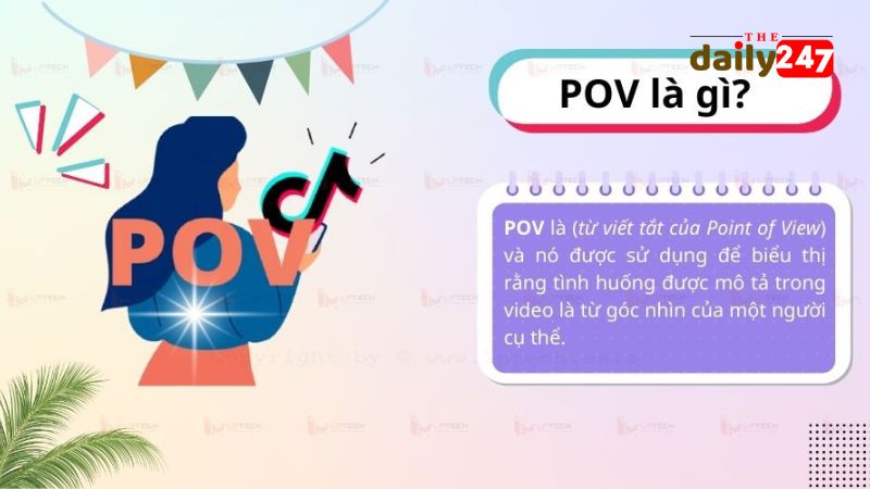 Khám phá POV là gì - Point Of View về nội dung video ngắn trên TikTok